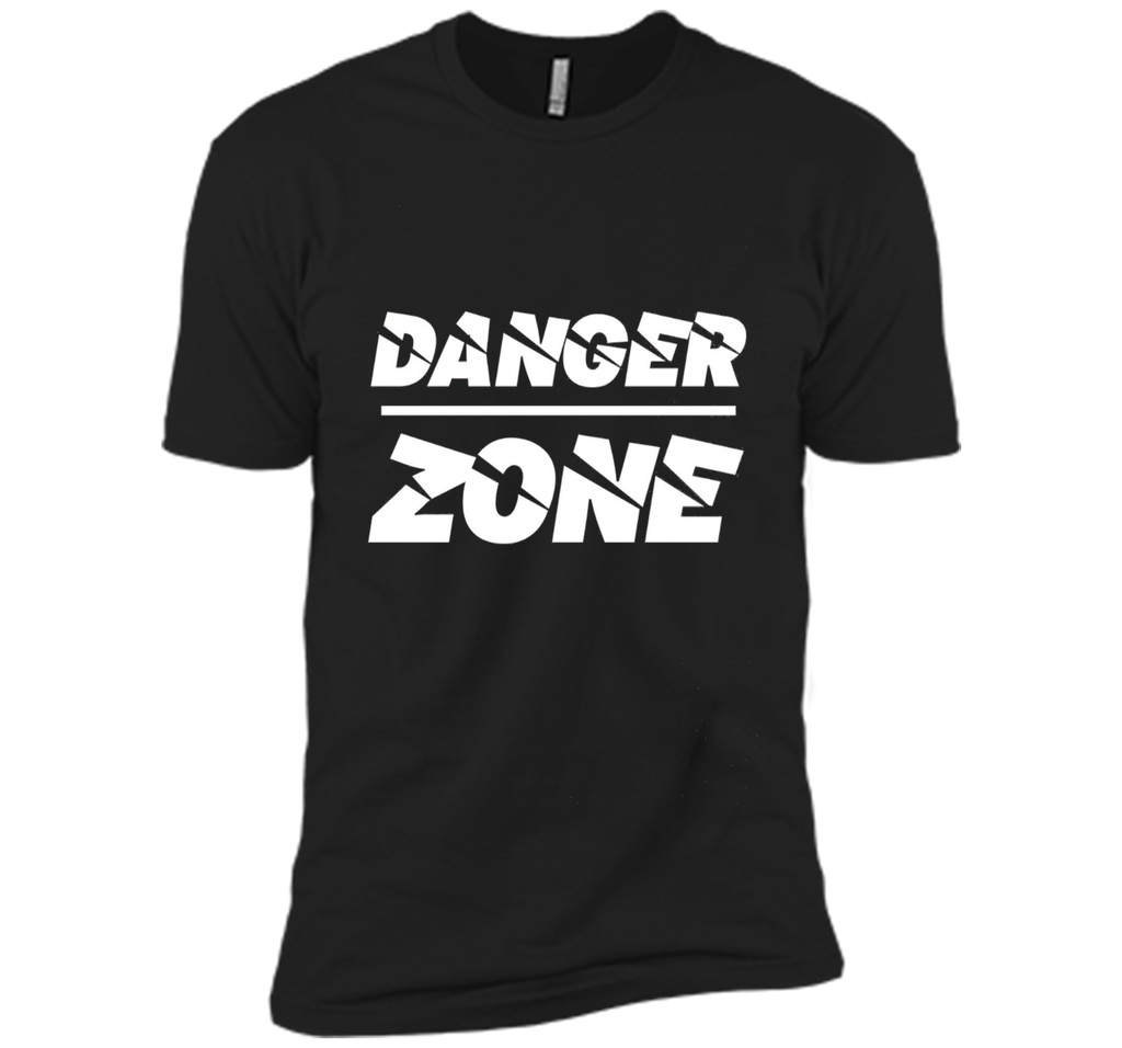 Zone Danger Tshirt Danger Tshirt Music Lover Gift