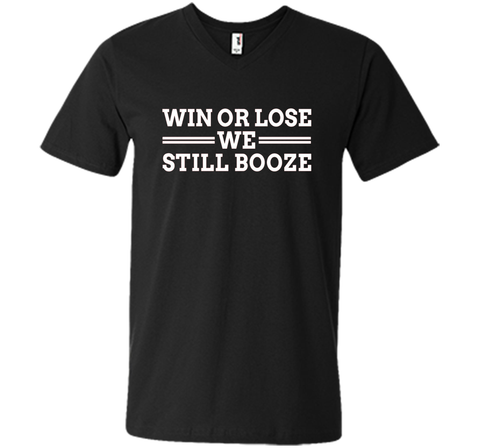 Win or Lose We Still Booze Funny Drinking shirt, red, white