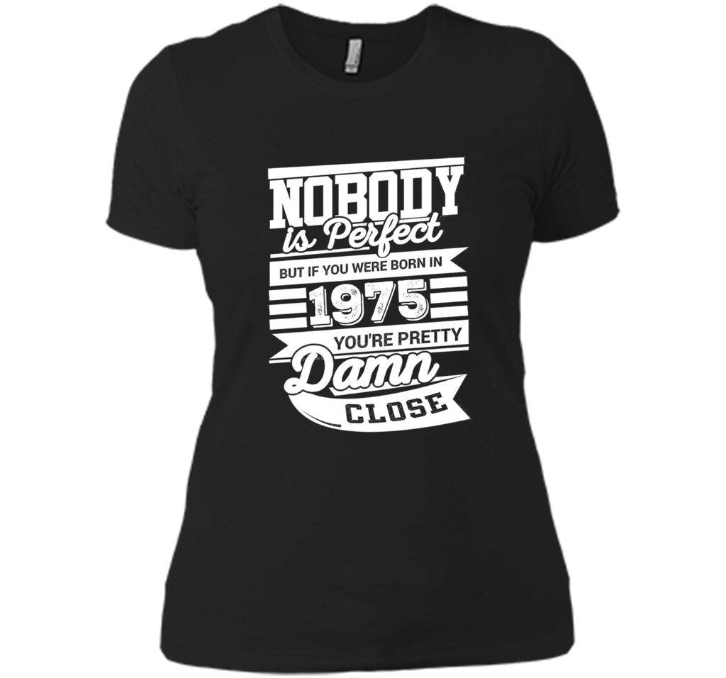 Funny T-Shirt Idea For Men/Women. Born In 1975.
