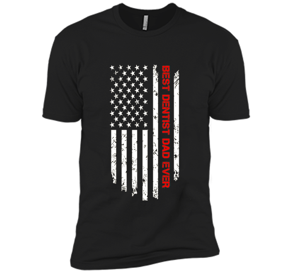 Men's Best Dentist Dad Ever USA Flag Tshirt For Fathers Day